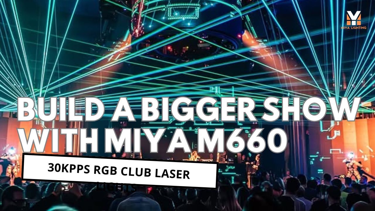Club Laser Lights for Small Clubs and Mobile DJs: Build a Bigger Show with MIYA M660