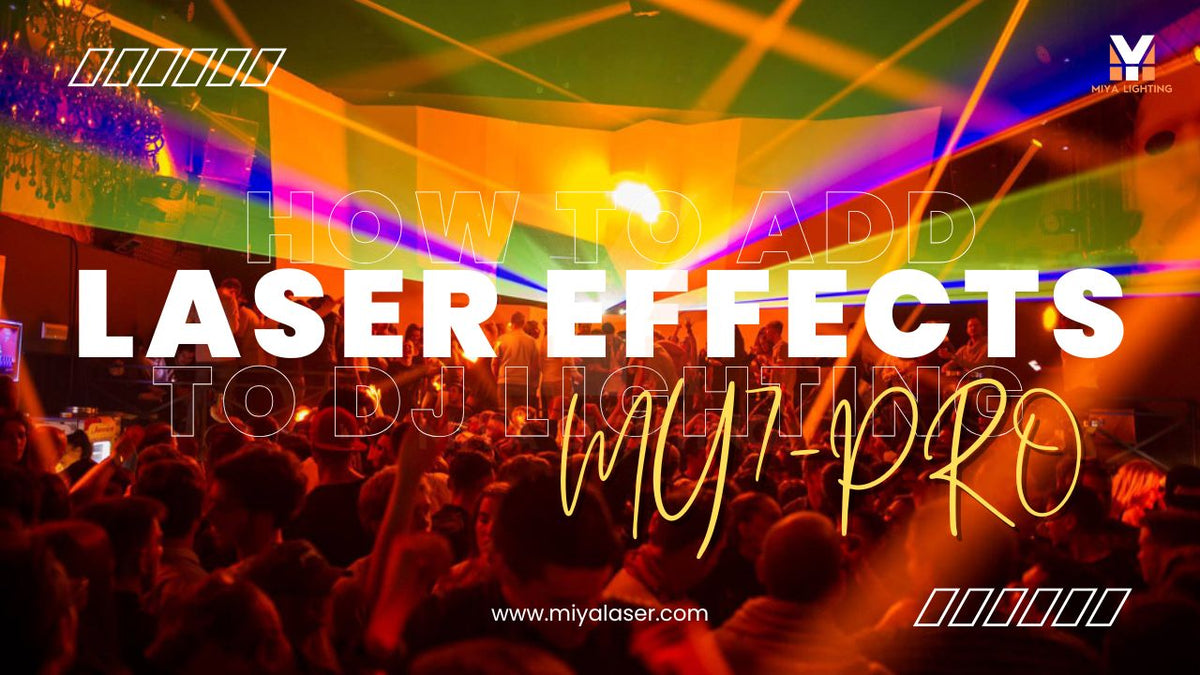 How to Add Laser Effects to Your Existing DJ Lighting Setup