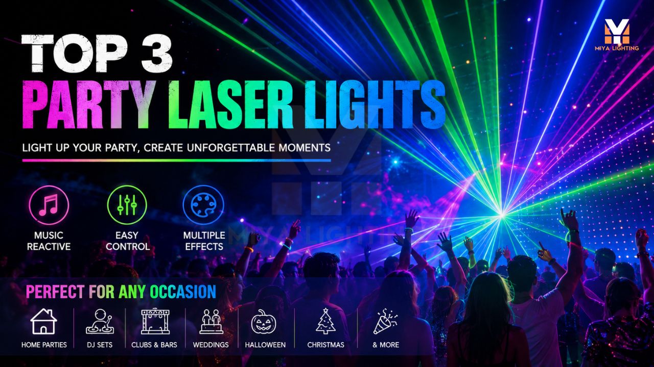 Top 3 Party Laser Lights for Home and Venue Parties