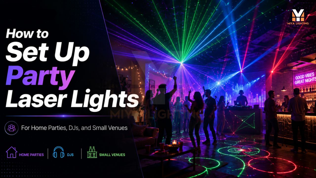 How to Set Up Party Laser Lights for Home Parties, DJs, and Small Venues