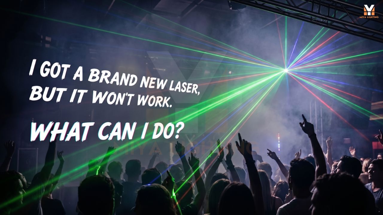 I Got a Brand New Laser, But It Won't Work. What Can I Do?